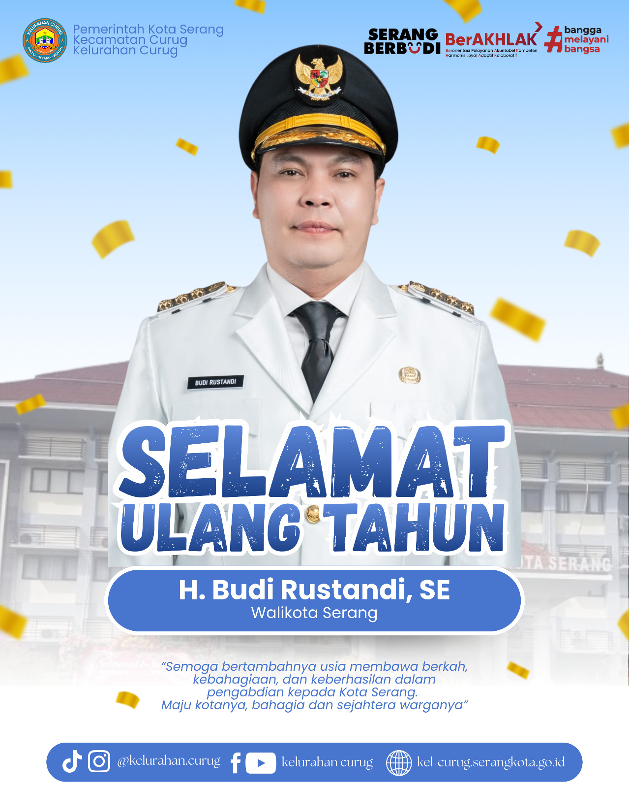 Selamat Ulang Tahun kepada Wali Kota Serang, Bapak H. Budi Rustandi, S.E., yang ke-46